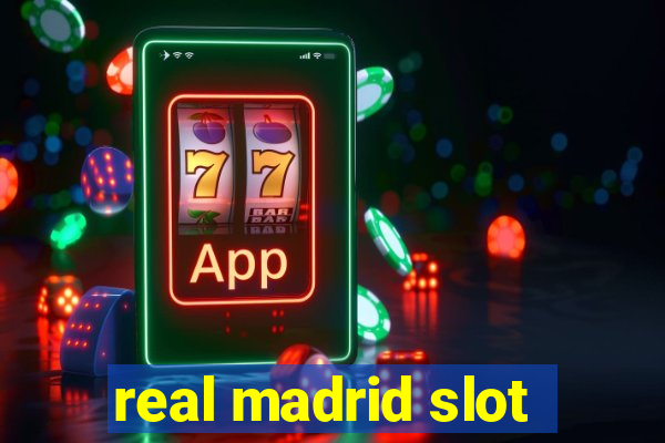 real madrid slot