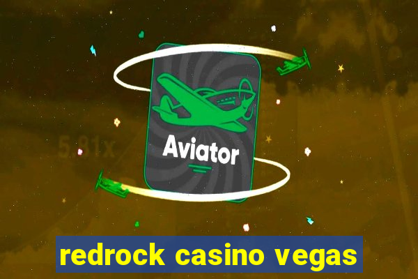 redrock casino vegas