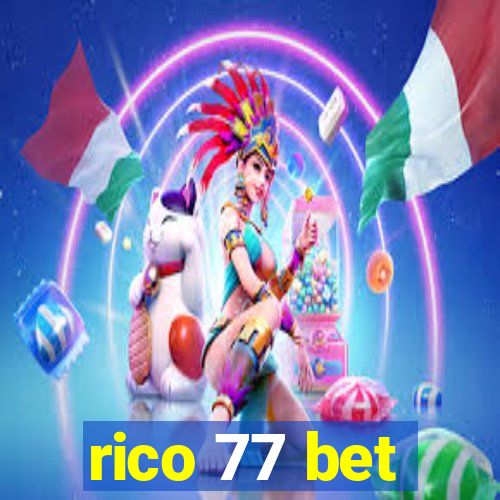 rico 77 bet