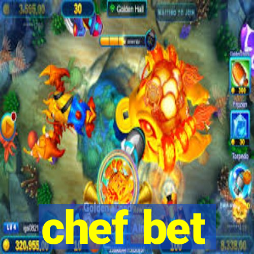 chef bet