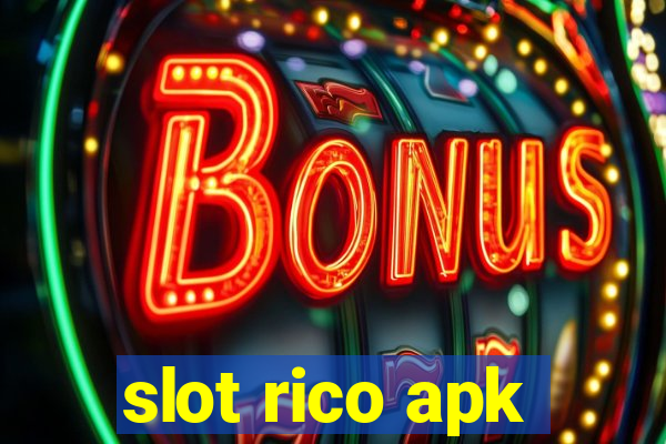 slot rico apk