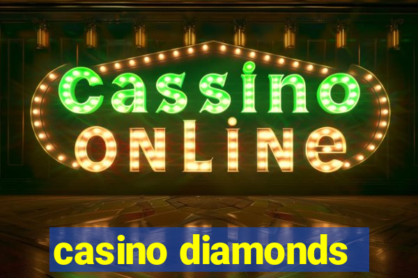 casino diamonds