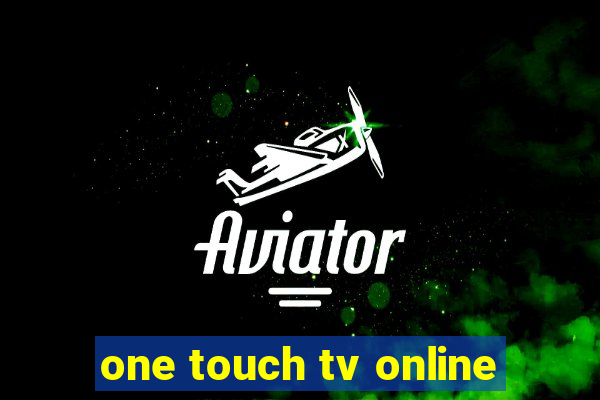 one touch tv online