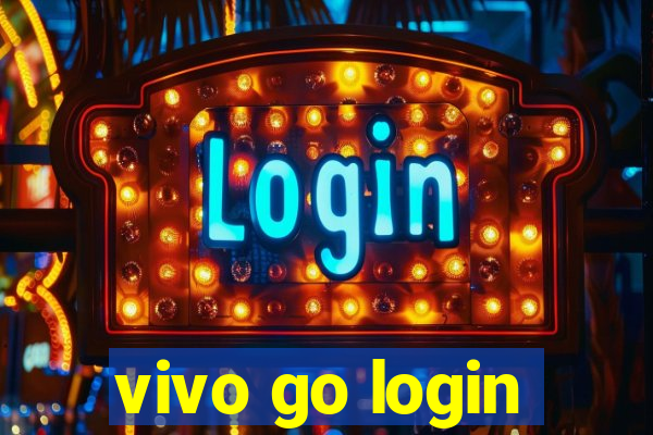 vivo go login