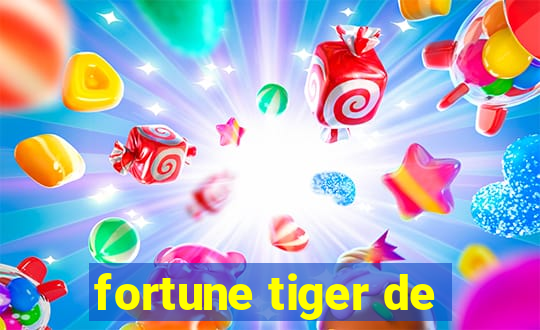 fortune tiger de