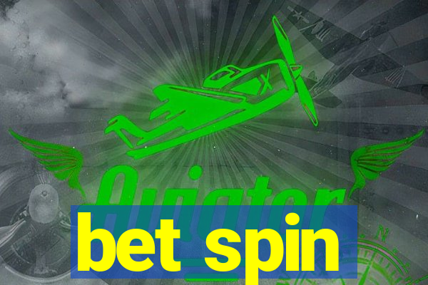 bet spin