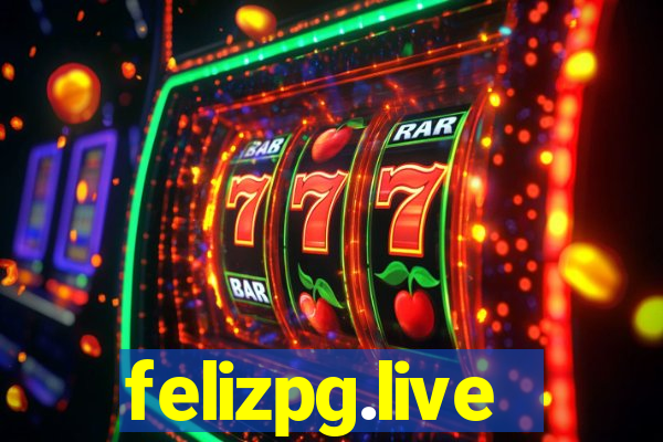 felizpg.live