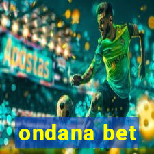 ondana bet