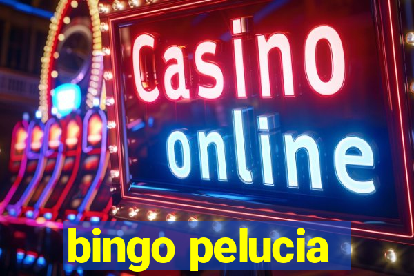 bingo pelucia