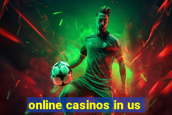 online casinos in us