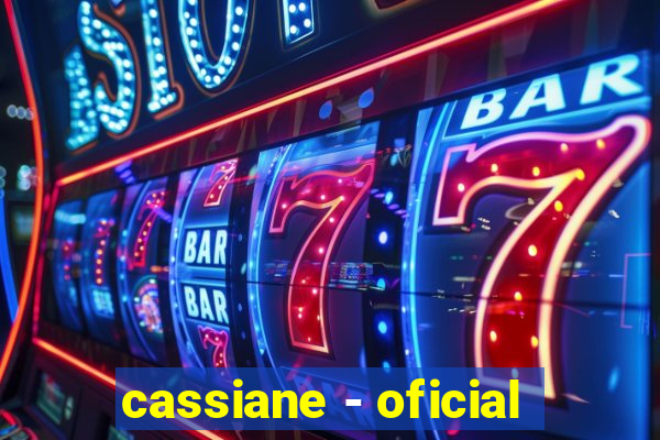 cassiane - oficial