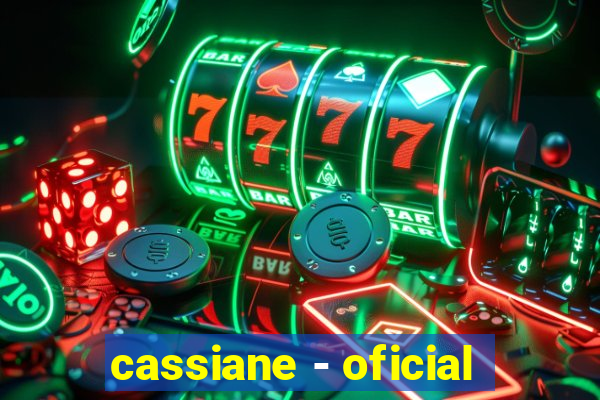 cassiane - oficial