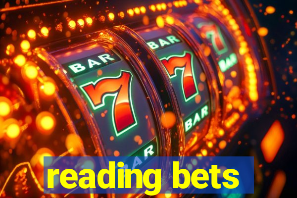 reading bets