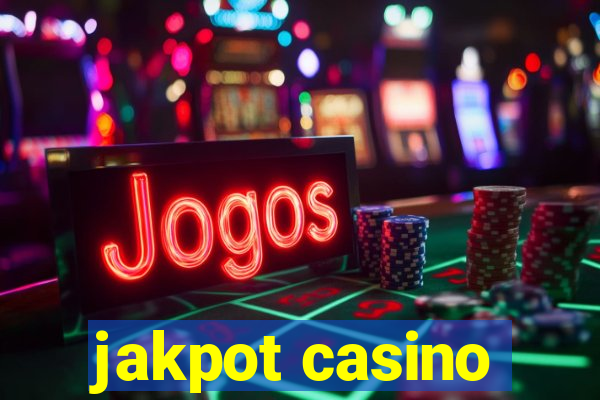 jakpot casino