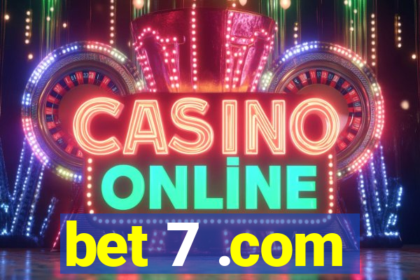 bet 7 .com