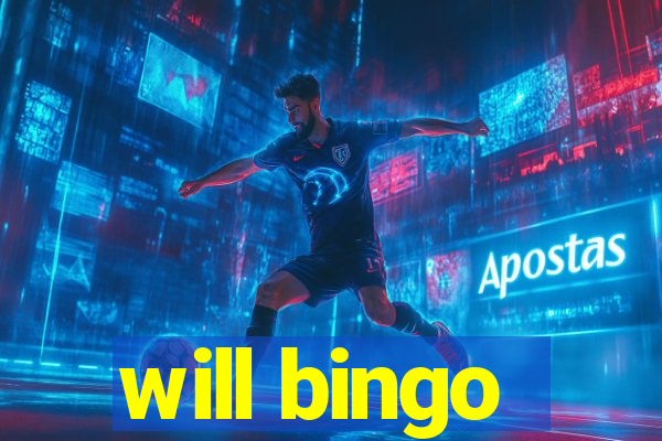 will bingo