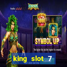 king slot 7 reclame aqui