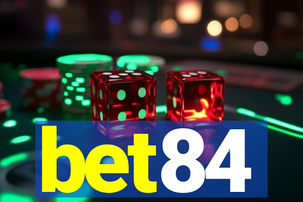 bet84