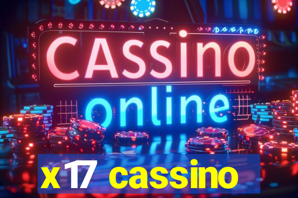 x17 cassino