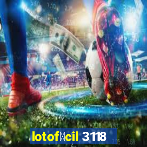 lotof谩cil 3118