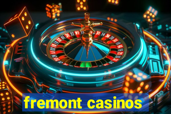 fremont casinos