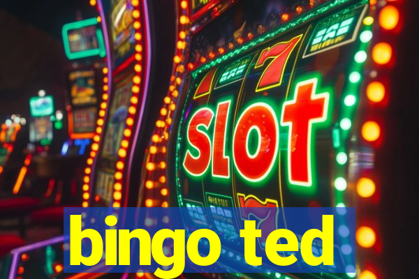 bingo ted