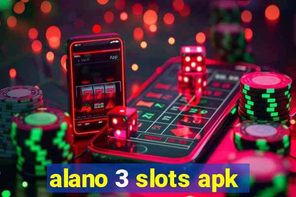 alano 3 slots apk