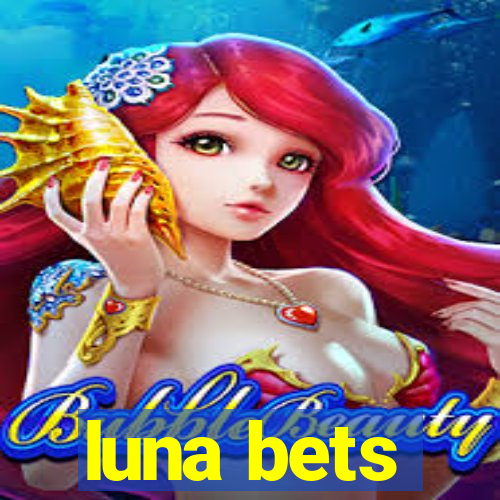 luna bets