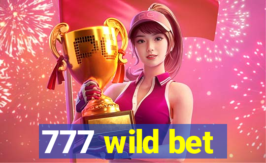 777 wild bet