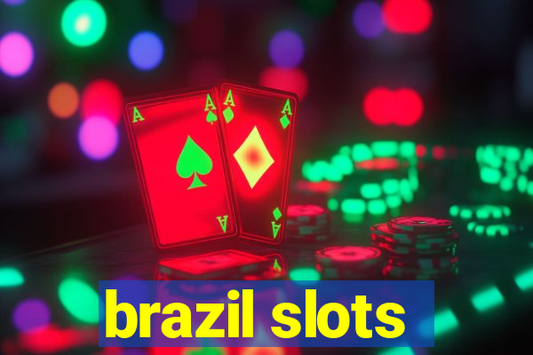 brazil slots