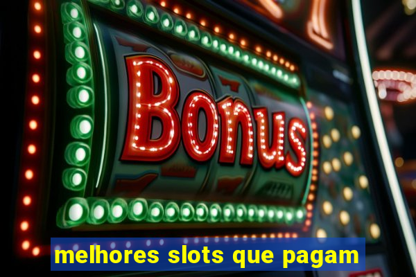 melhores slots que pagam