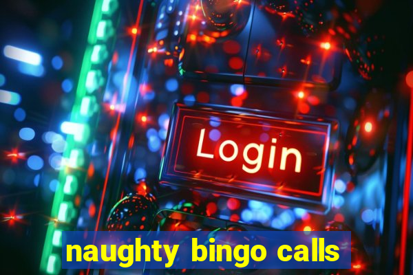 naughty bingo calls