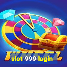 slot 999 login