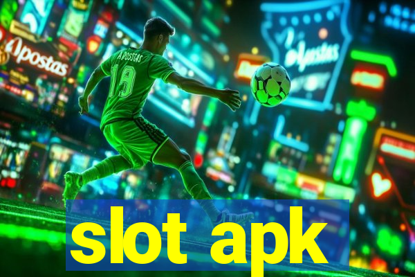 slot apk