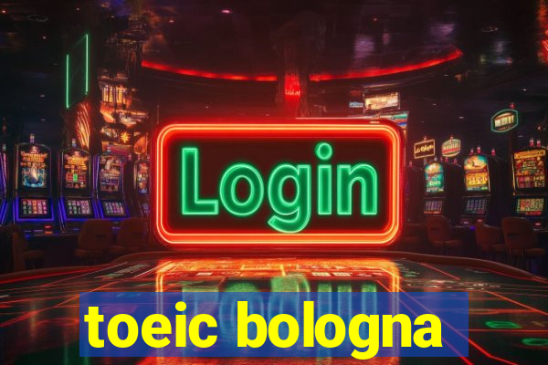 toeic bologna