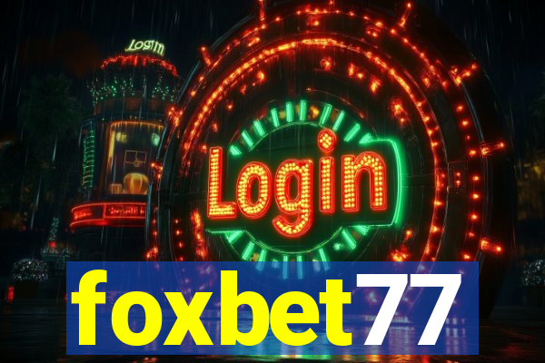 foxbet77