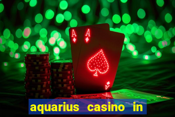 aquarius casino in laughlin nv