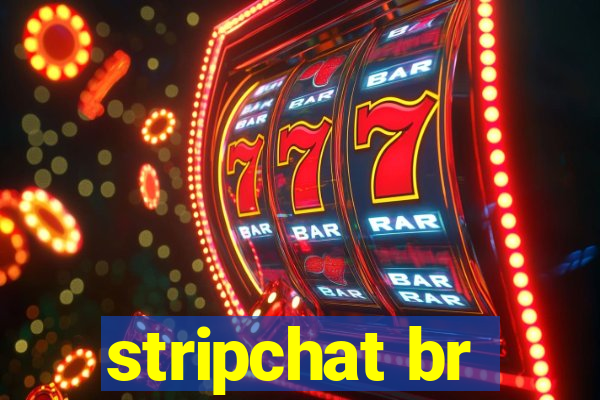 stripchat br