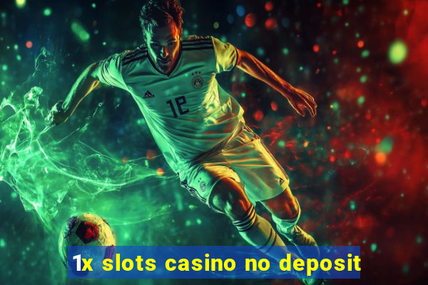 1x slots casino no deposit