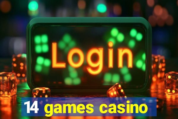 14 games casino