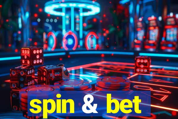 spin & bet