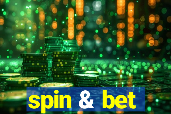 spin & bet