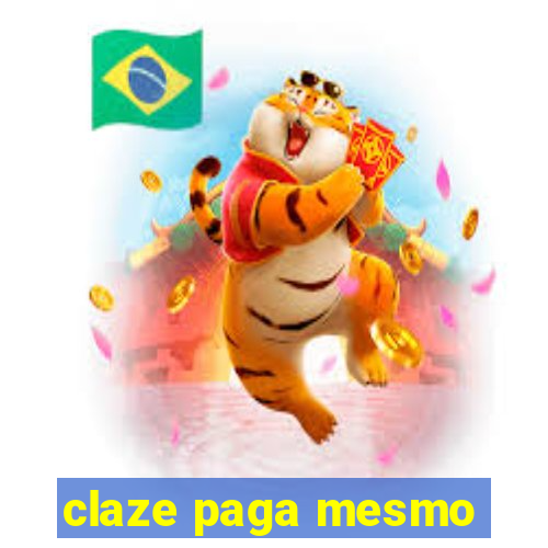 claze paga mesmo