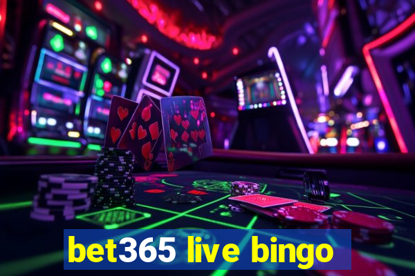 bet365 live bingo