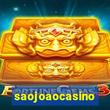 saojoaocasino