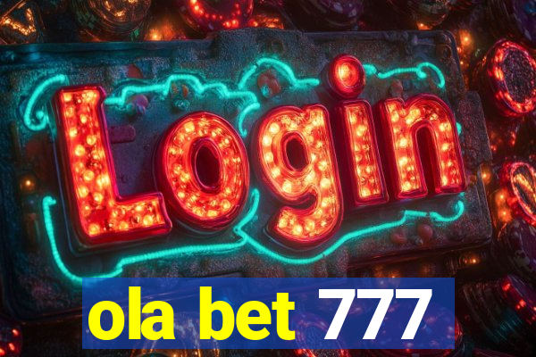 ola bet 777