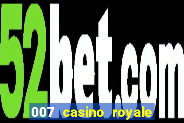 007 casino royale 2006 online