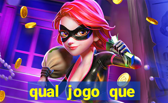 qual jogo que realmente da dinheiro