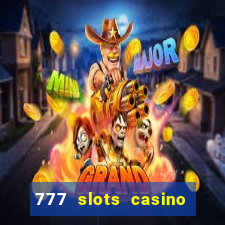 777 slots casino – new online slot machine games