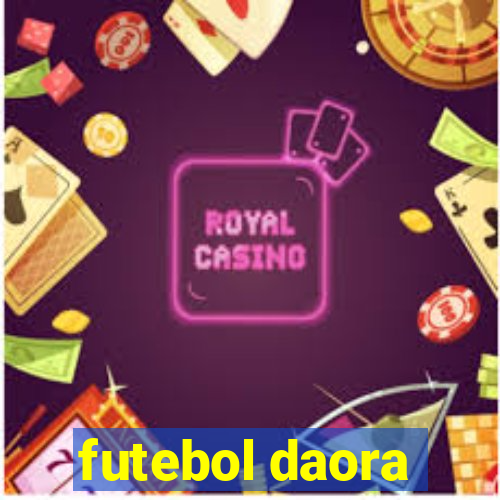 futebol daora